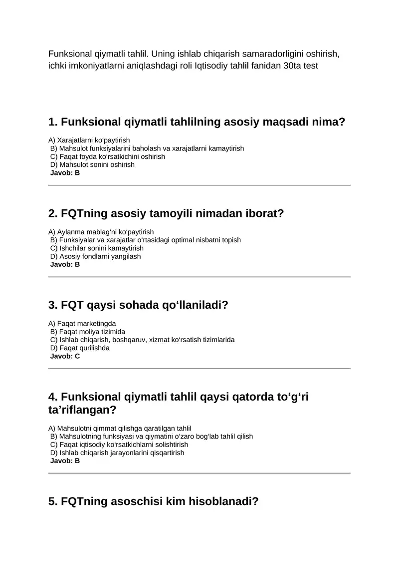 Funksional qiymatli tahlil. Uning ishlab chiqarish samaradorligini oshirish, ichki imkoniyatlarni aniqlashdagi roli Iqtisodiy tahlil fanidan 30ta test