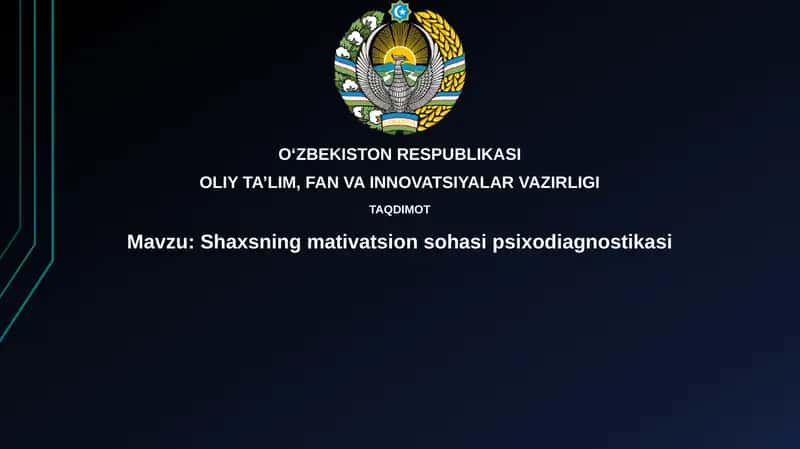 Shaxsning mativatsion sohasi psixodiagnostikasi