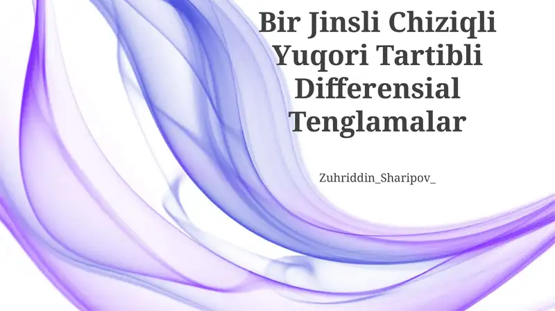 Bir Jinsli Chiziqli Yuqori Tartibli Differensial Tenglamalar