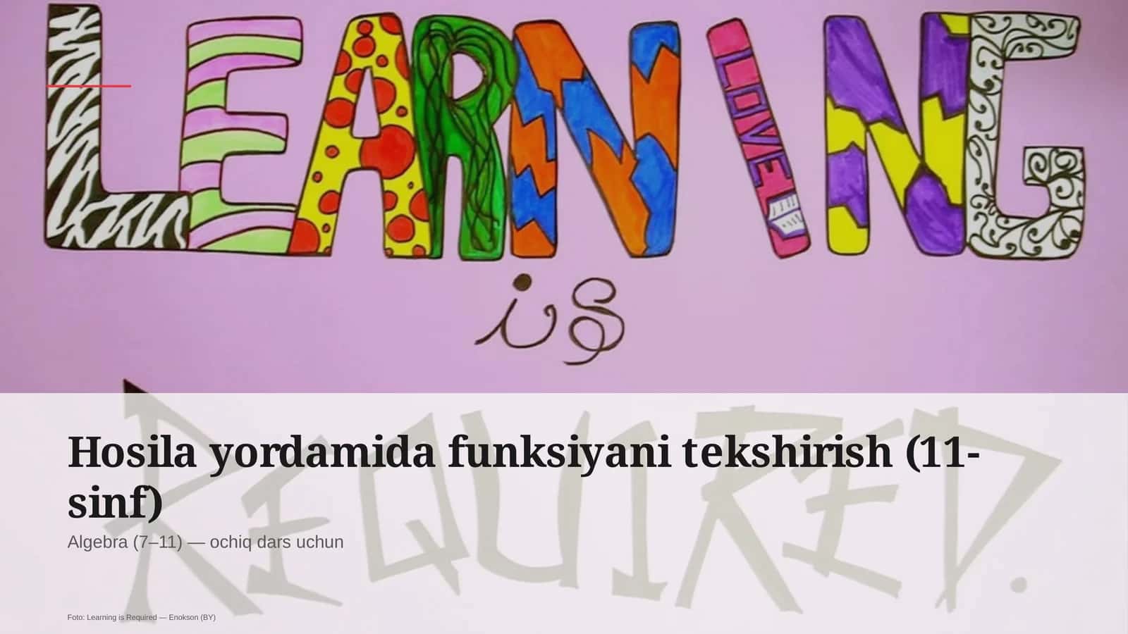 Hosila yordamida funksiyani tekshirish (11-sinf)