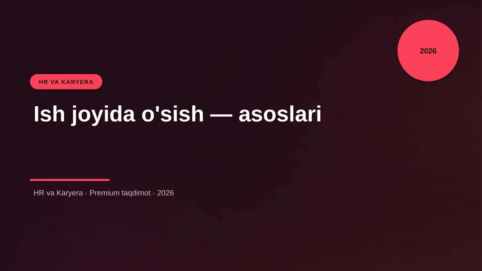 Ish joyida o'sish — asoslari