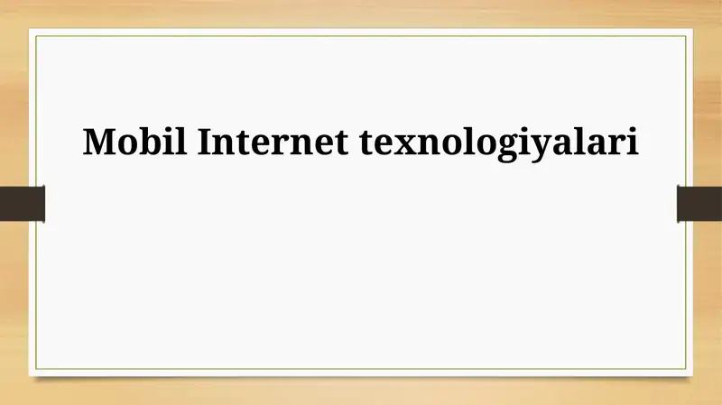 Mobil Internet texnologiyalari