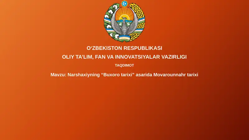 Narshaxiyning“Buxoro tarixi”asaridaMovarounnahrtarixi