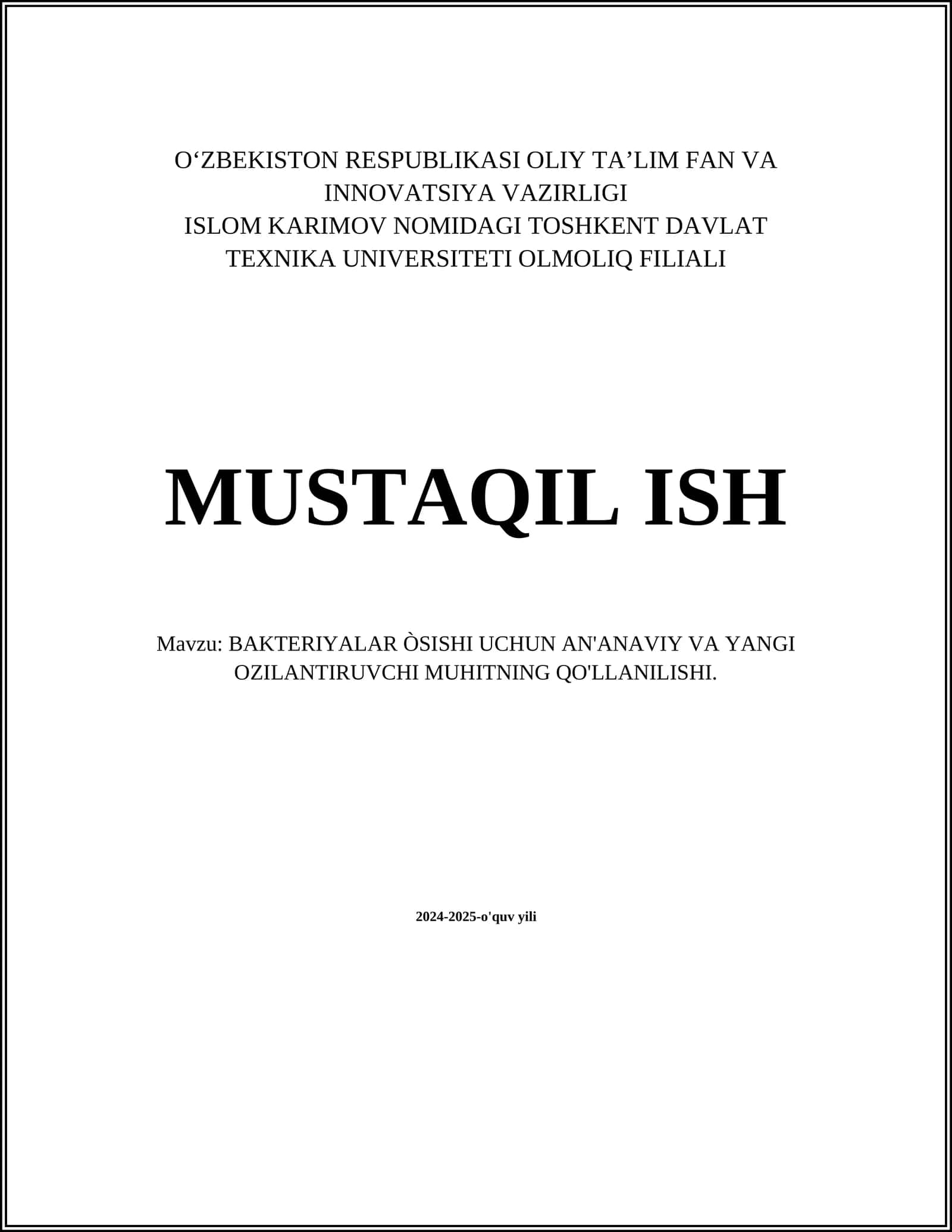 BAKTERIYALAR ÒSISHI UCHUN AN'ANAVIY VA YANGI OZILANTIRUVCHI MUHITNING QO'LLANILISHI