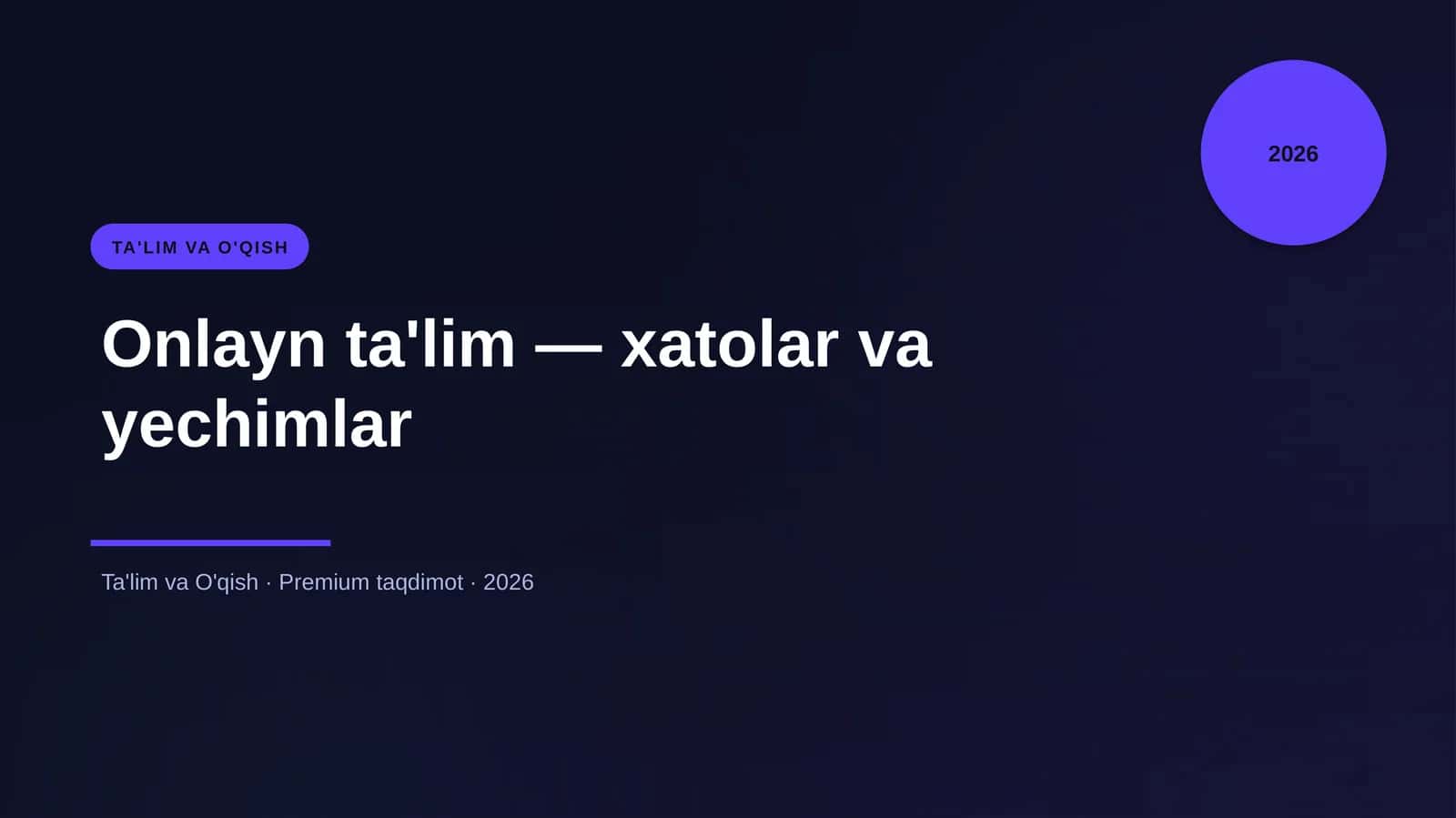 Onlayn ta'lim — xatolar va yechimlar