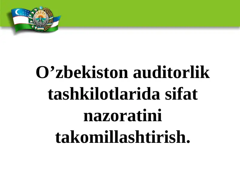 O’zbekistonda auditorlik tashkilotlari dasifat nazorati