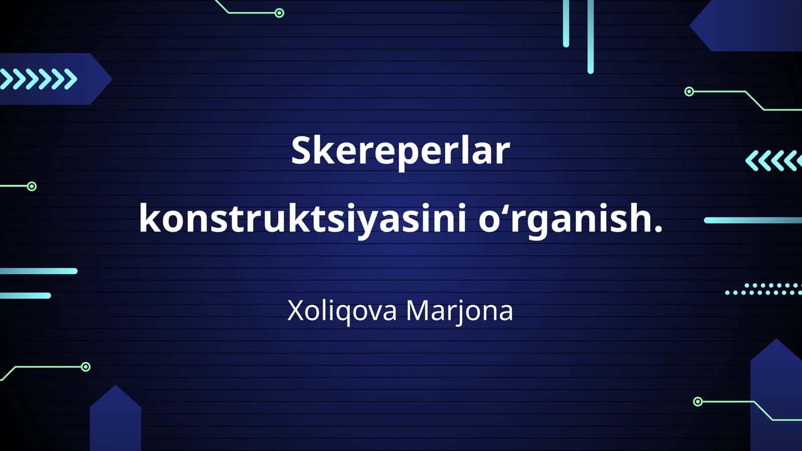 Skereperlar konstruktsiyasini oʻrganish