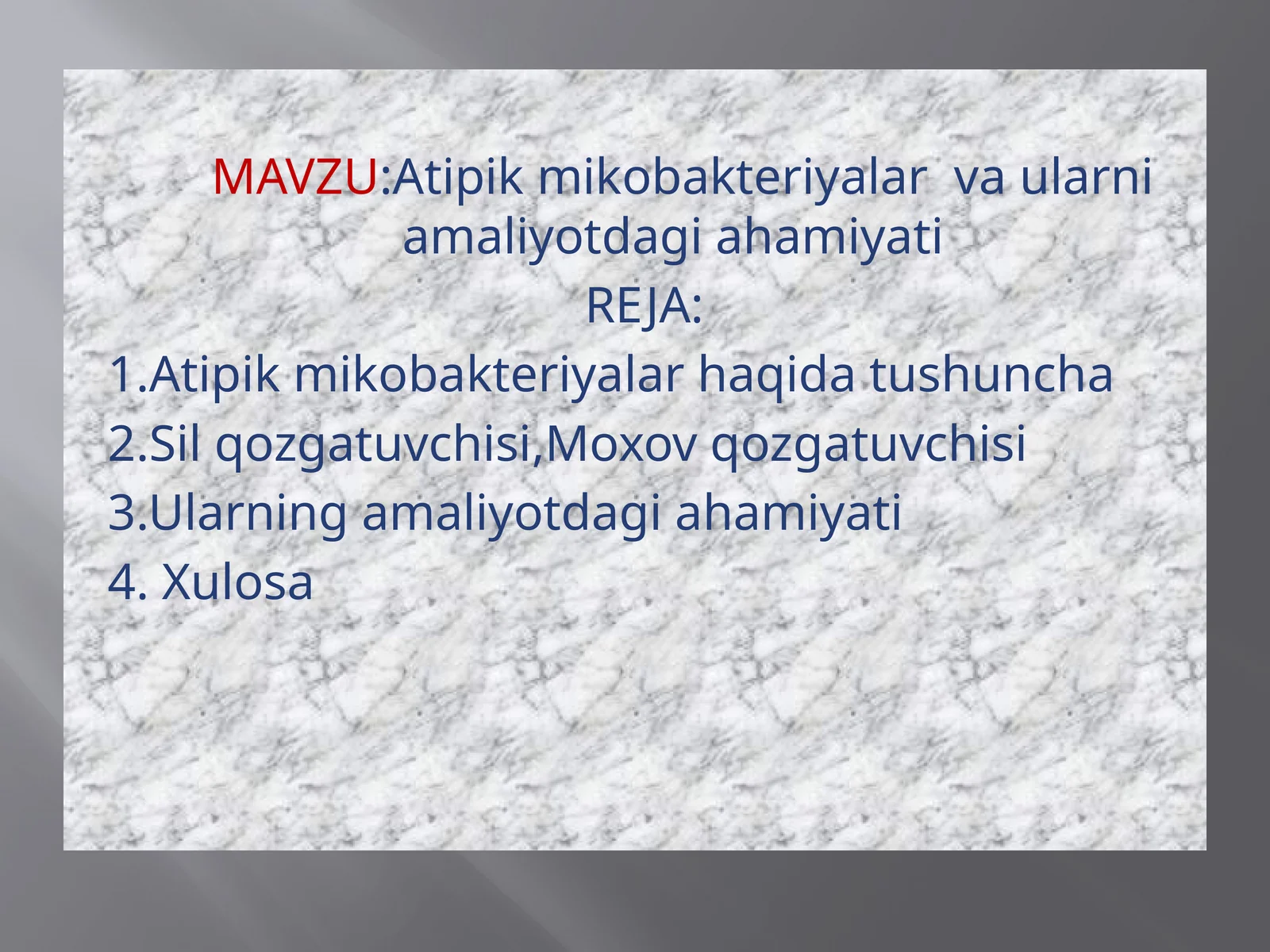 Atipik mikobakteriyalar va ularning amaliyotdagi ahamiyati