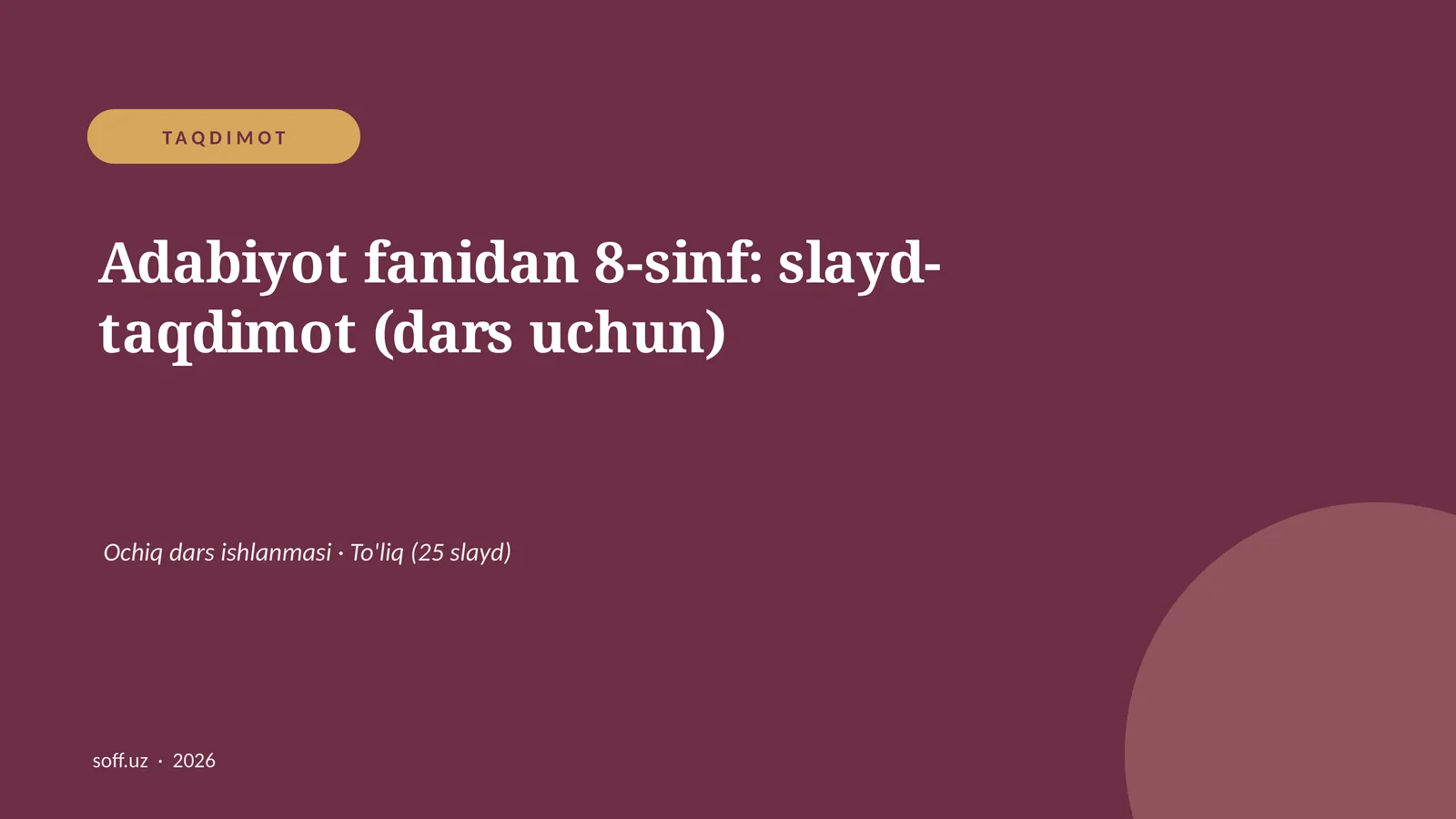 Adabiyot fanidan 8-sinf: slayd-taqdimot (dars uchun)