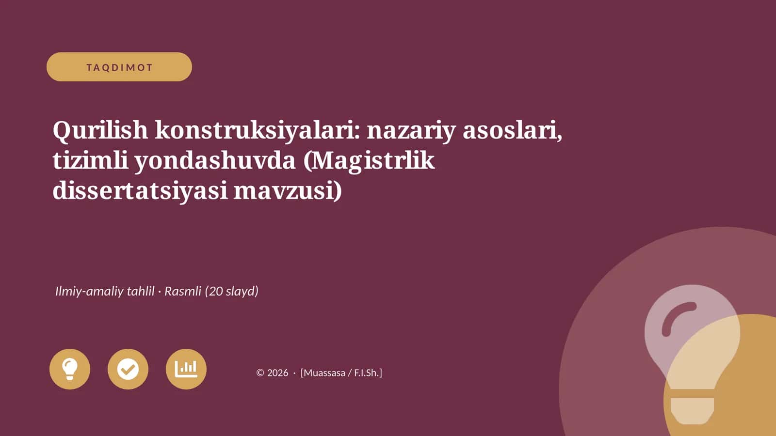Qurilish konstruksiyalari: nazariy asoslari, tizimli yondashuvda (Magistrlik dissertatsiyasi mavzusi)