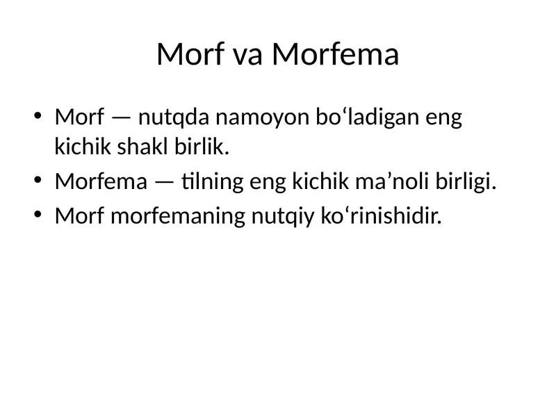 Morf va Morfema turlari