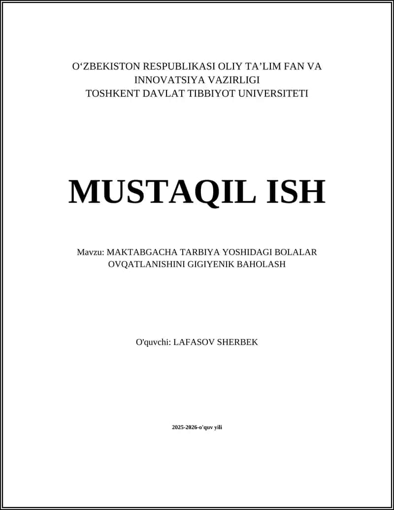 MAKTABGACHA TARBIYA YOSHIDAGI BOLALAR OVQATLANISHINI GIGIYENIK BAHOLASH