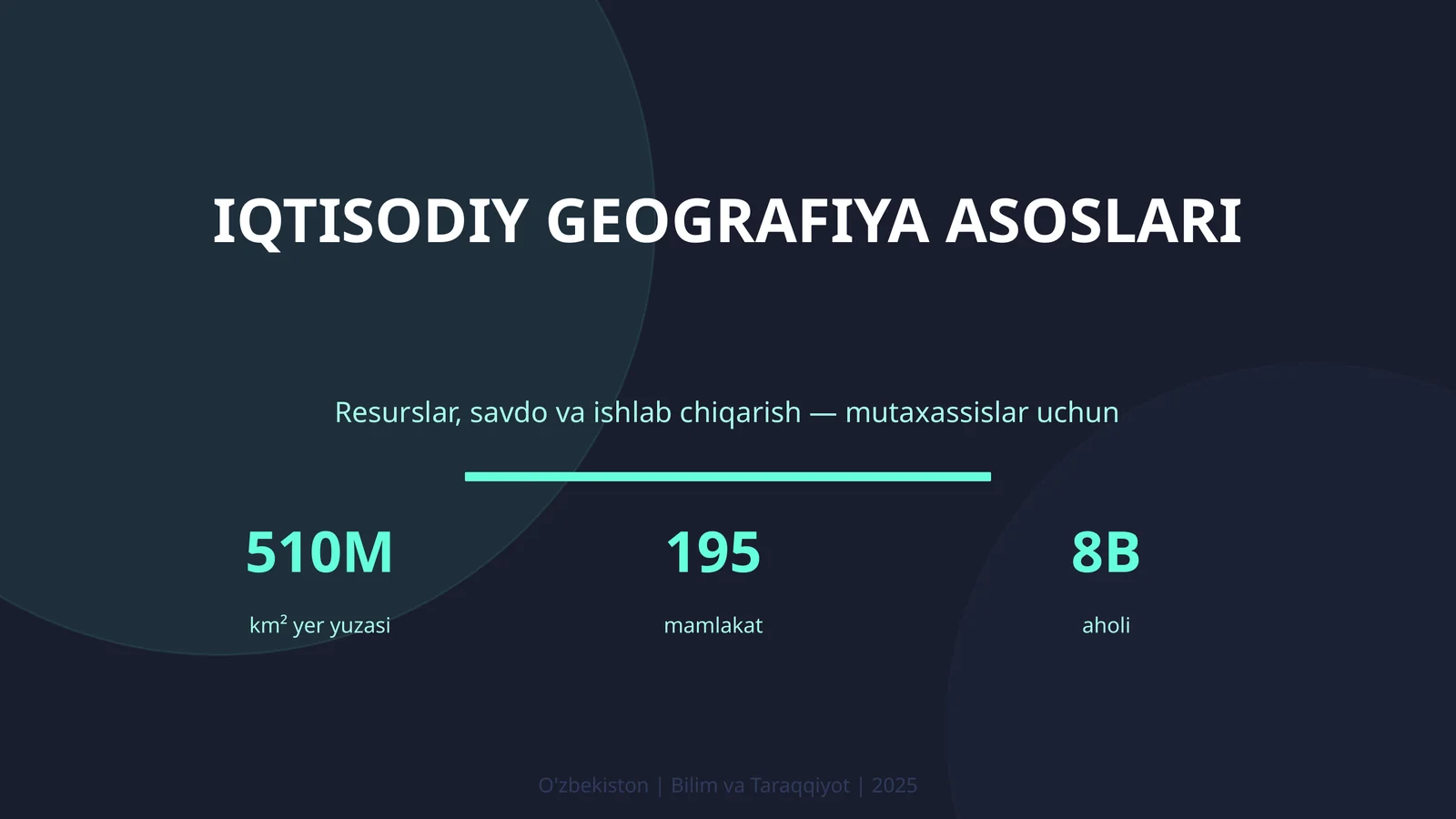 IQTISODIY GEOGRAFIYA ASOSLARI