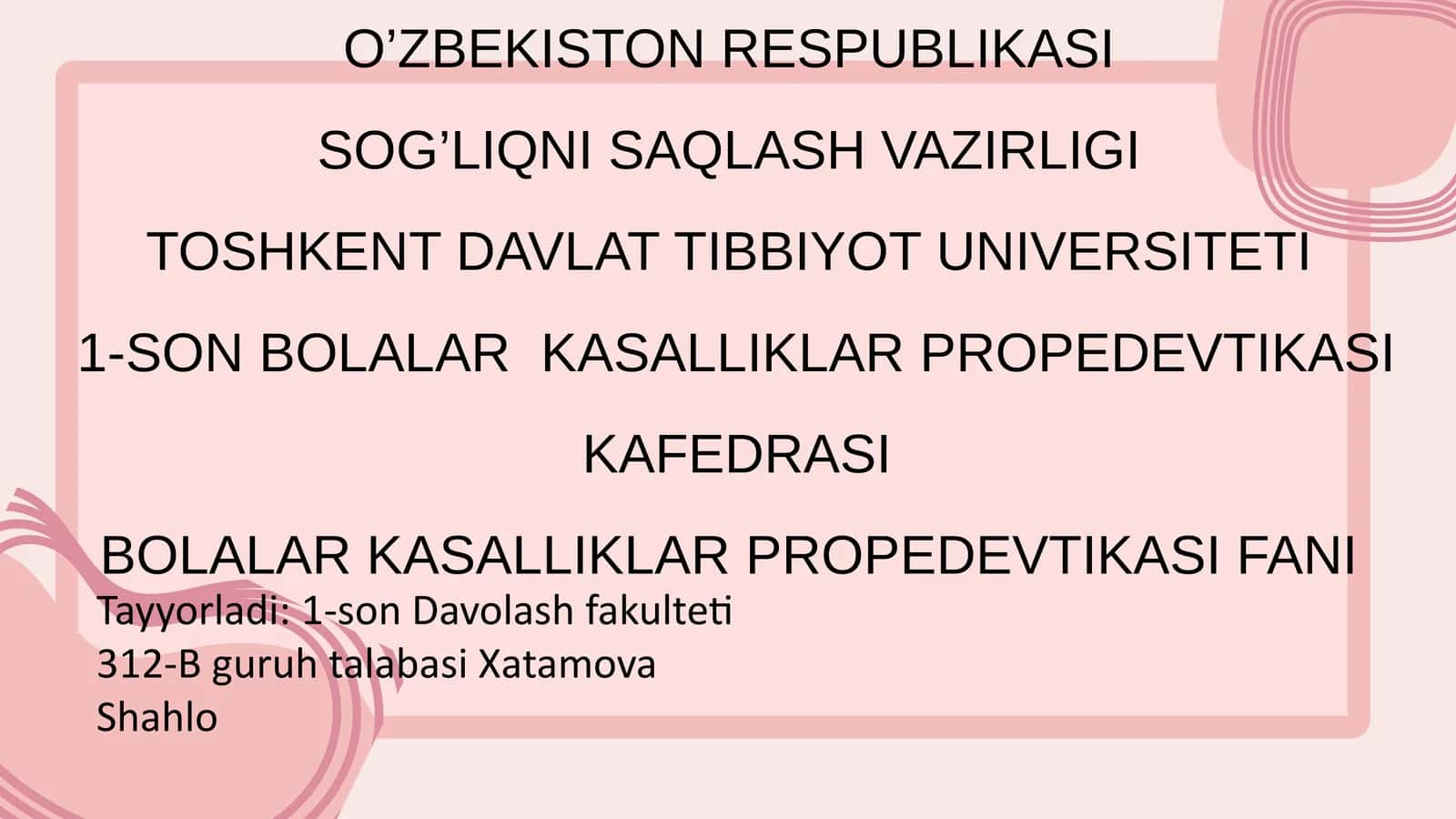 1-SON BOLALARKASALLIKLAR PROPEDEVTIKASI KAFEDRASI