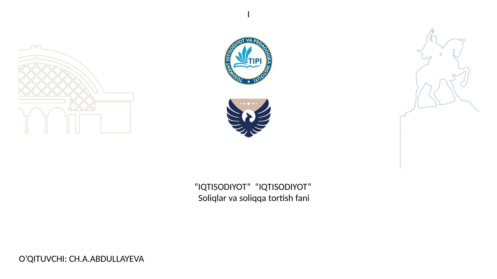 IQTISODIYOT Soliqlar va soliqqa tortish fani