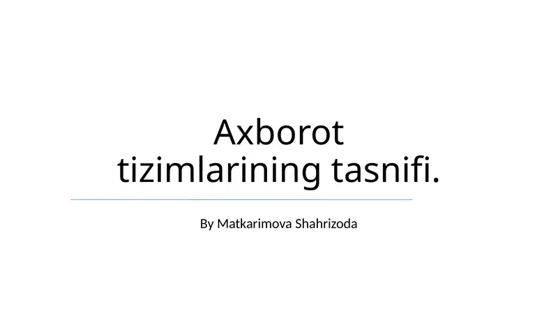 Axborot tizimlarining tasnifi