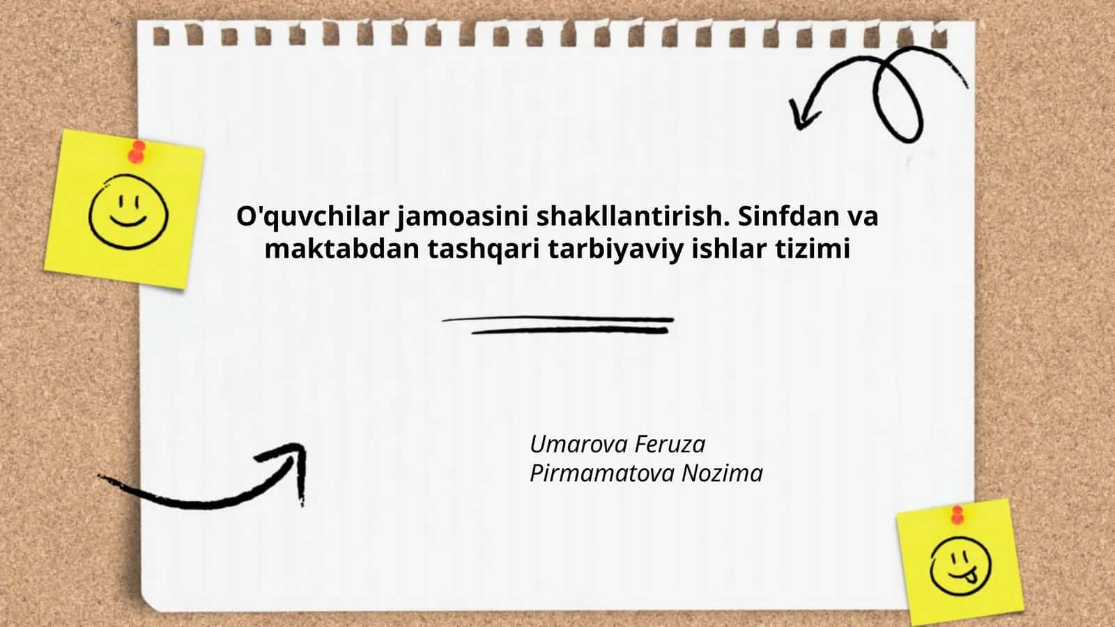 O'quvchilar jamoasini shakllantirish. Sinfdan va maktabdan tashqari tarbiyaviy ishlar tizimi