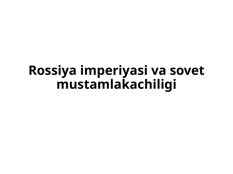 Rossiya imperiyasi va sovet mustamlakachiligi