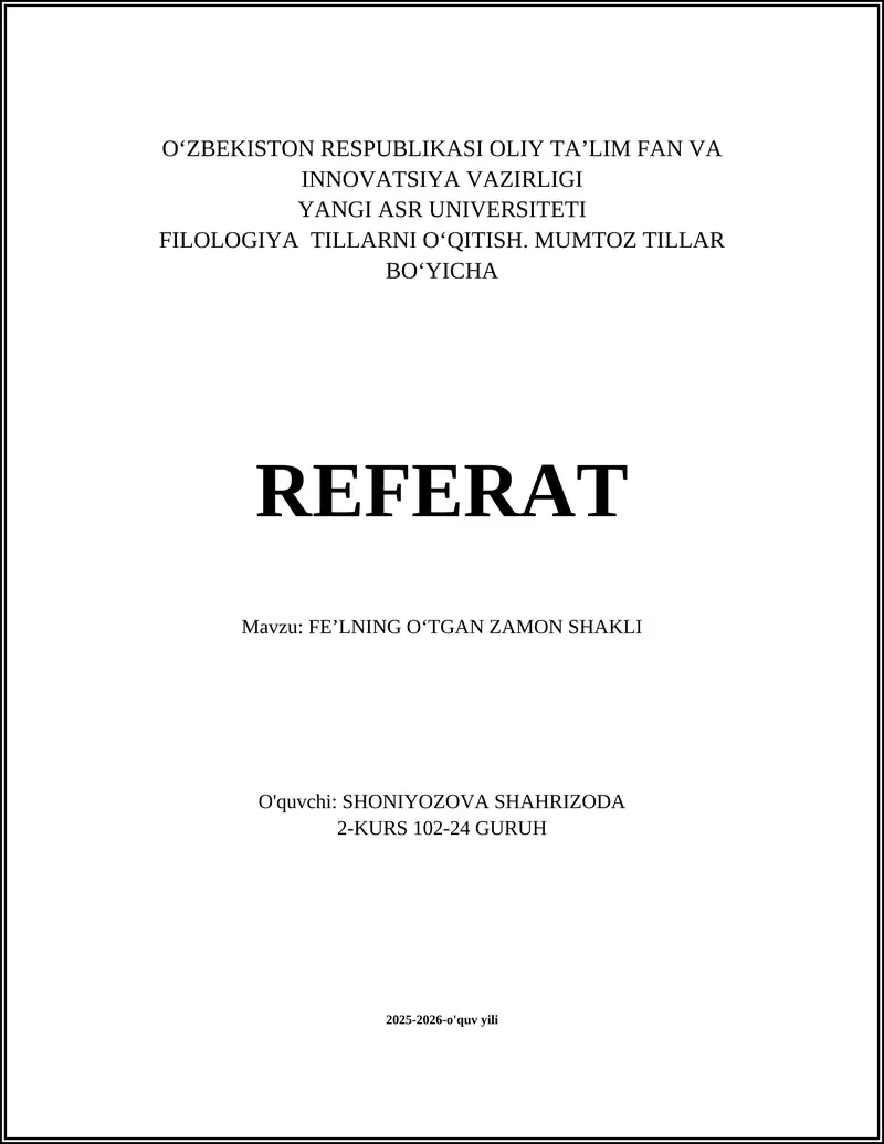 FEʼLNING OʻTGAN ZAMON SHAKLI