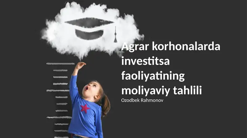 Agrar korhonalarda investitsa faoliyatining moliyaviy tahlili
