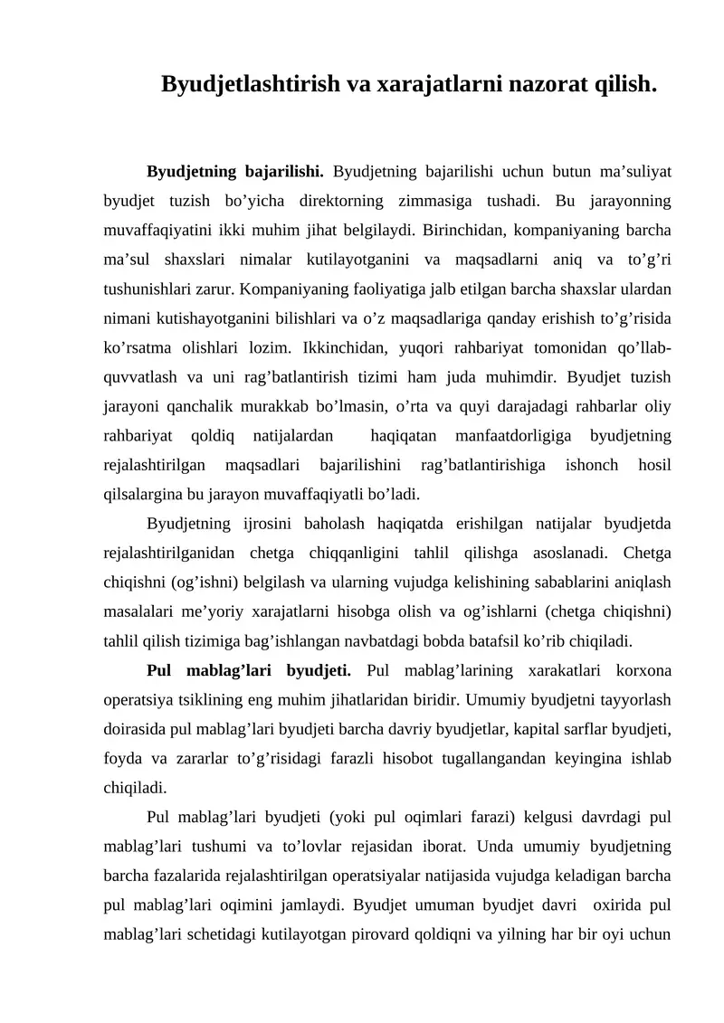 Byudjetlashtirish va xarajatlarni nazorat qilish.