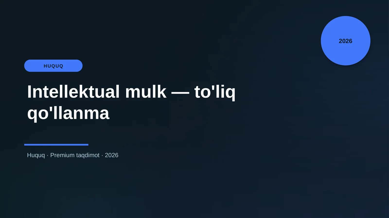 Intellektual mulk — to'liq qo'llanma