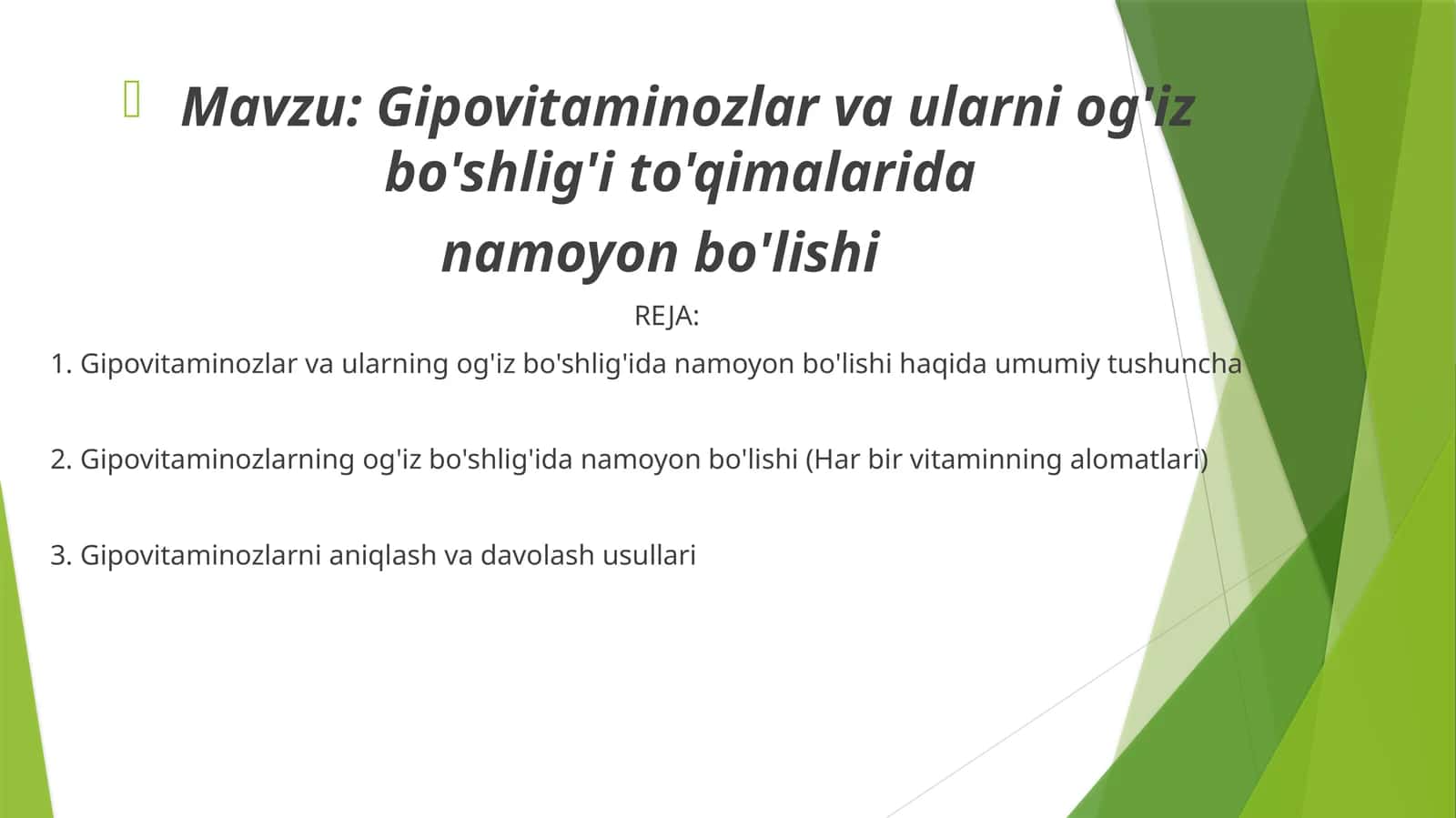 Gipovitaminozlar va ularni og'iz bo'shlig'i to'qimalarida namoyon bo'lishi
