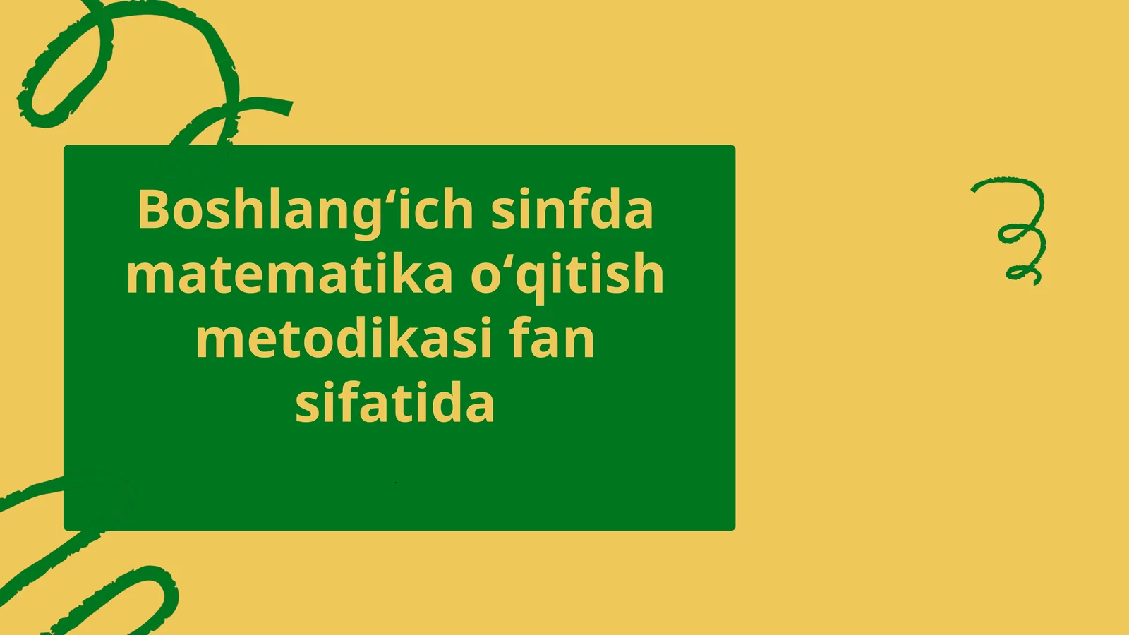 Boshlangʻich sinf matematika oʻqitish metodikasi