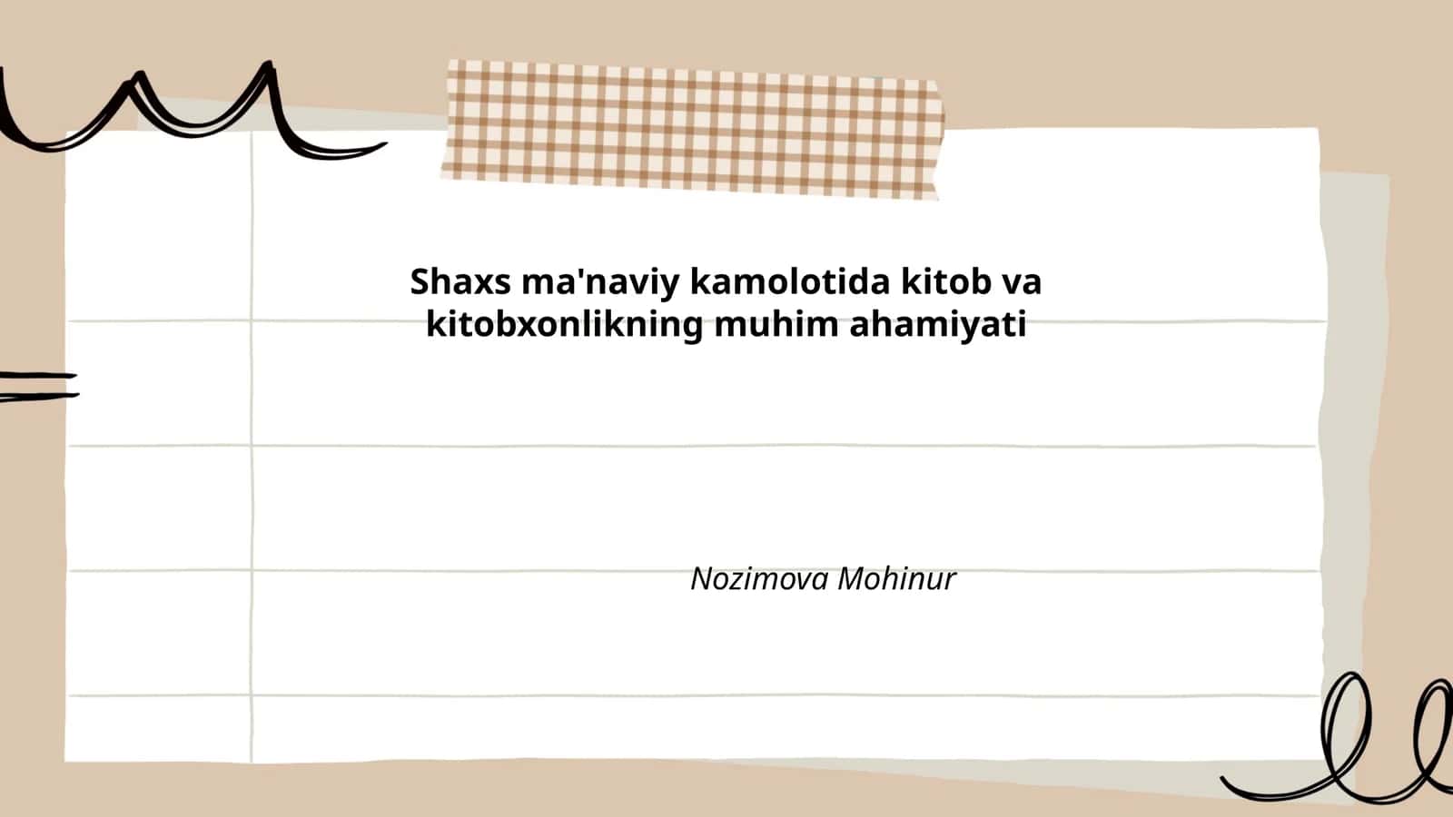 Kitob va kitobxonlikning shaxs ma'naviy kamolotidagi roli