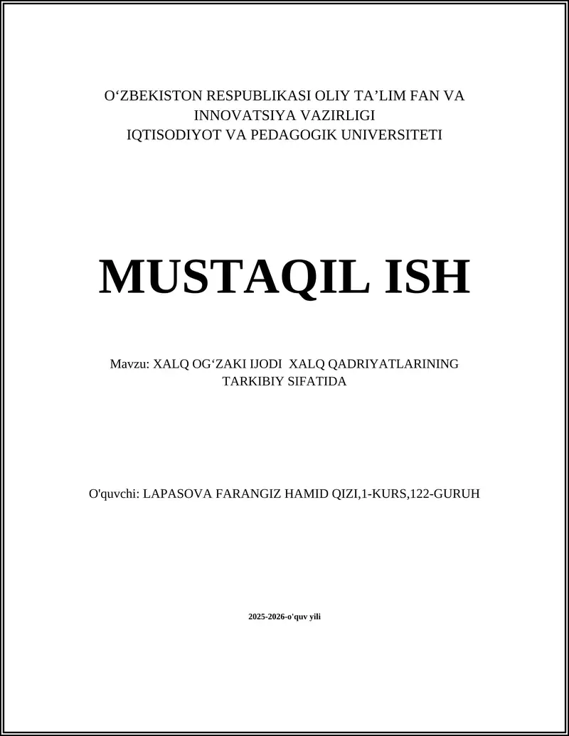 XALQ OGʻZAKI IJODI XALQ QADRIYATLARINING TARKIBIY SIFATIDA