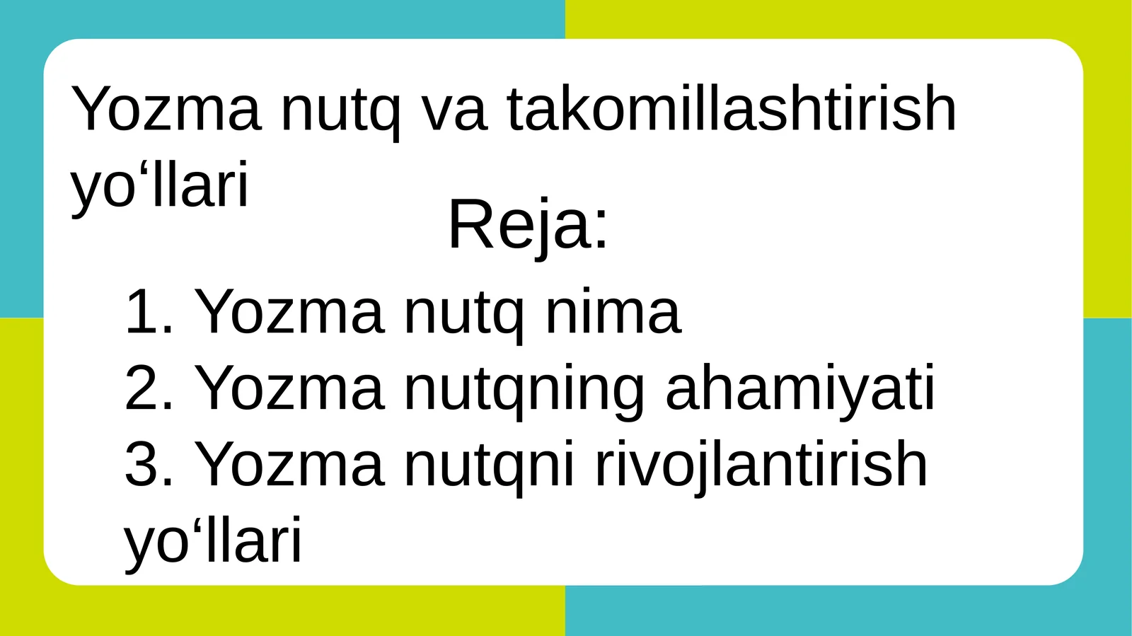 Yozma nutq va takomillashtirish yoʻllari