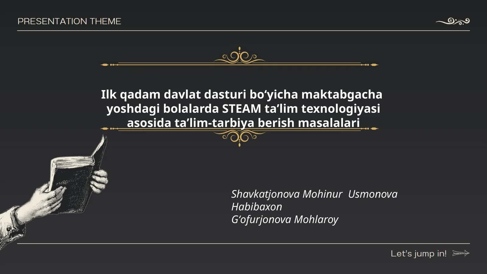 Ilk qadam davlat dasturi boʻyicha maktabgacha yoshdagi bolalarda STEAM taʼlim texnologiyasi asosida taʼlim-tarbiya berish masalalari