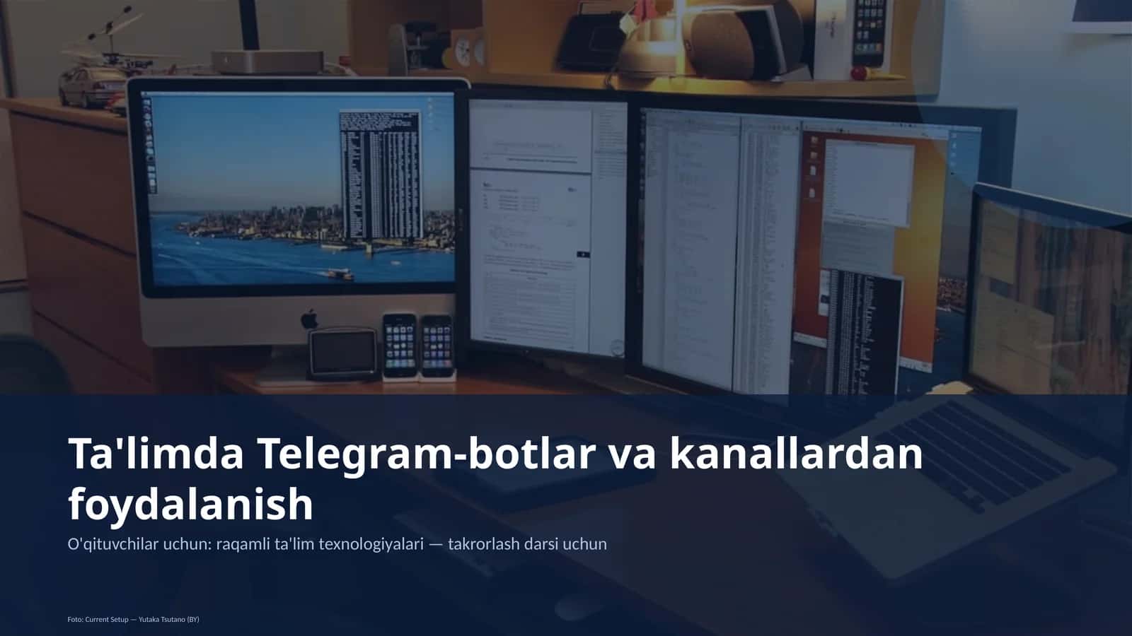 Ta'limda Telegram-botlar va kanallardan foydalanish