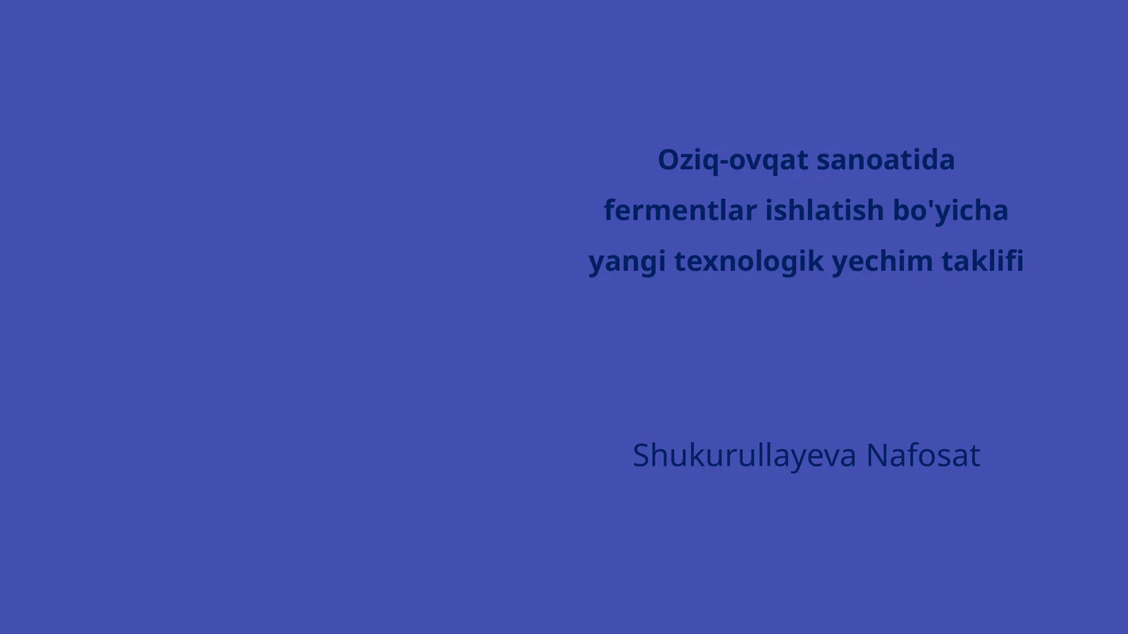 Fermentlar va ularning oziq-ovqat sanoatidagi ahamiyati