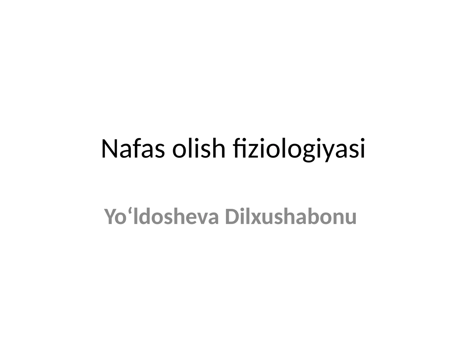 Nafas olish fiziologiyasi