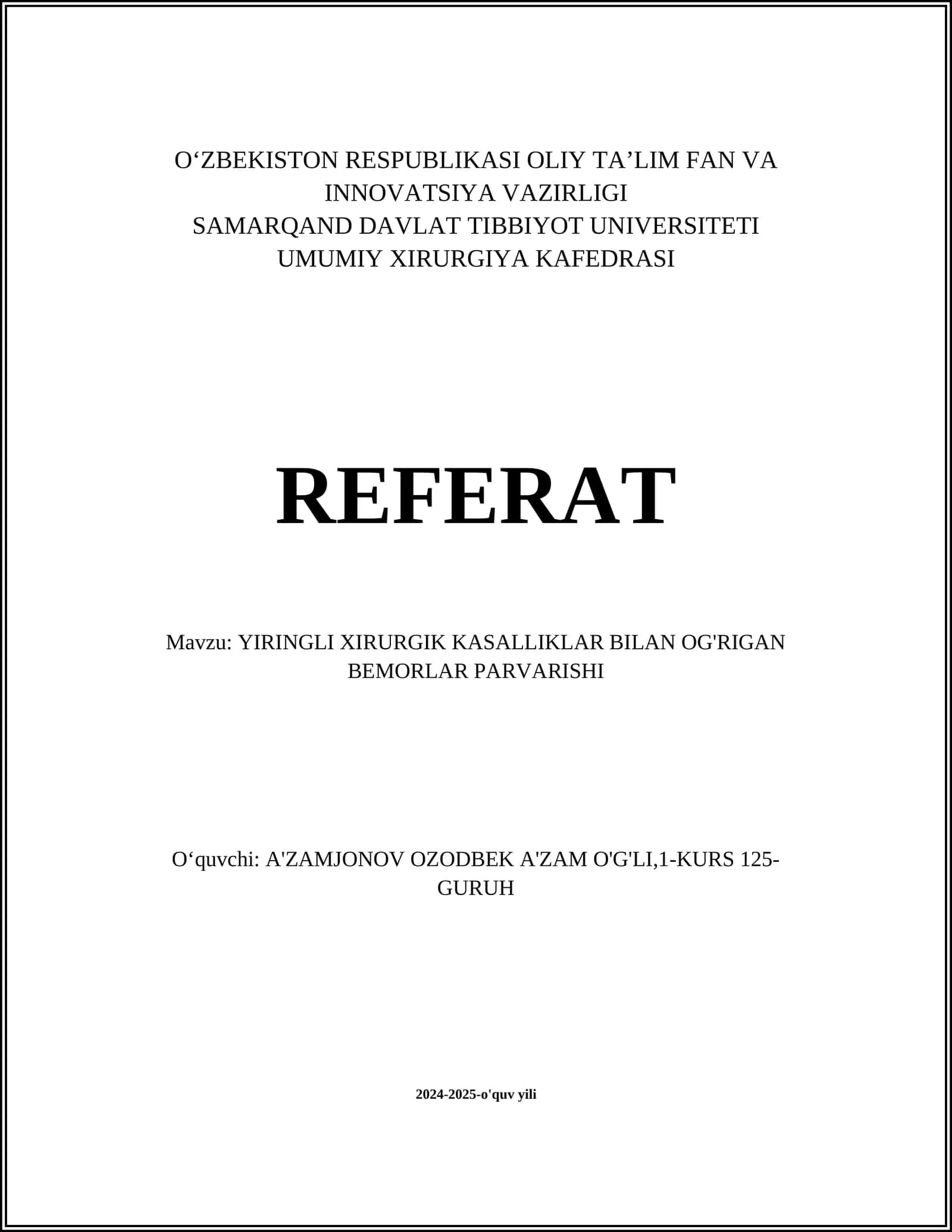 YIRINGLI XIRURGIK KASALLIKLAR BILAN OG'RIGAN BEMORLAR PARVARISHI