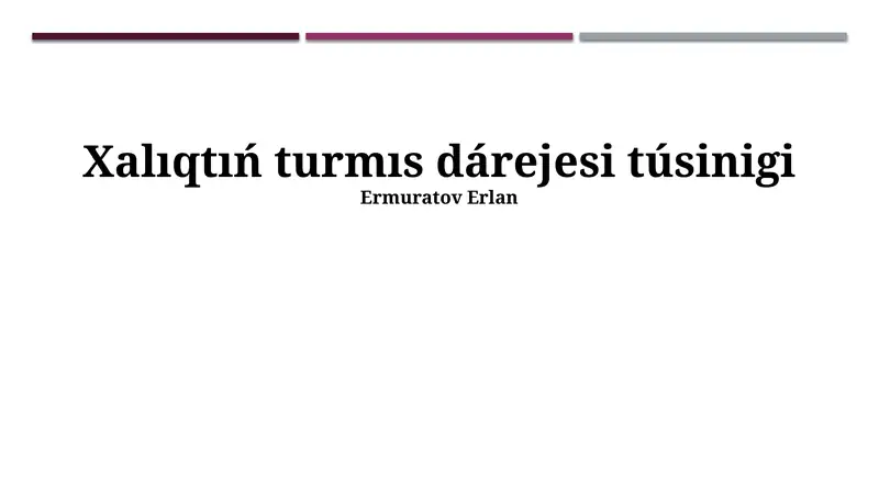 Xalıqtıń turmıs dárejesi túsinigi
