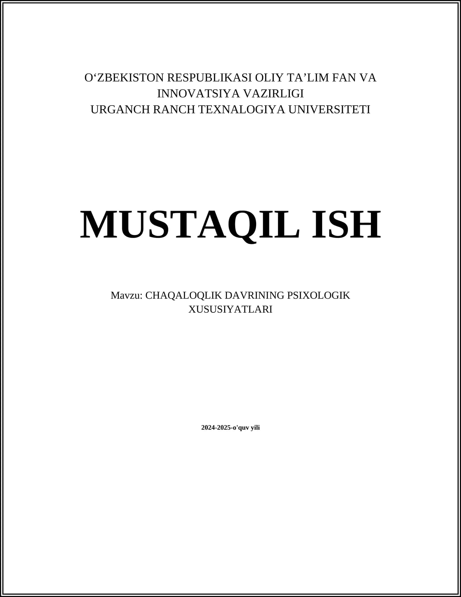 CHAQALOQLIK DAVRINING PSIXOLOGIK XUSUSIYATLARI