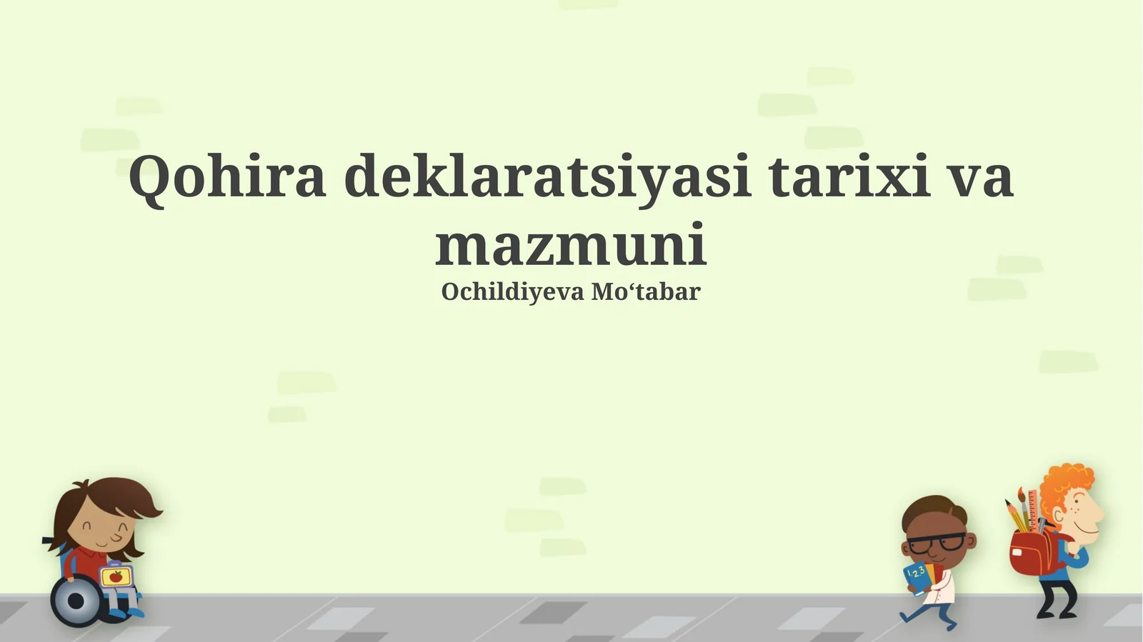Qohira deklaratsiyasi tarixi va mazmuni