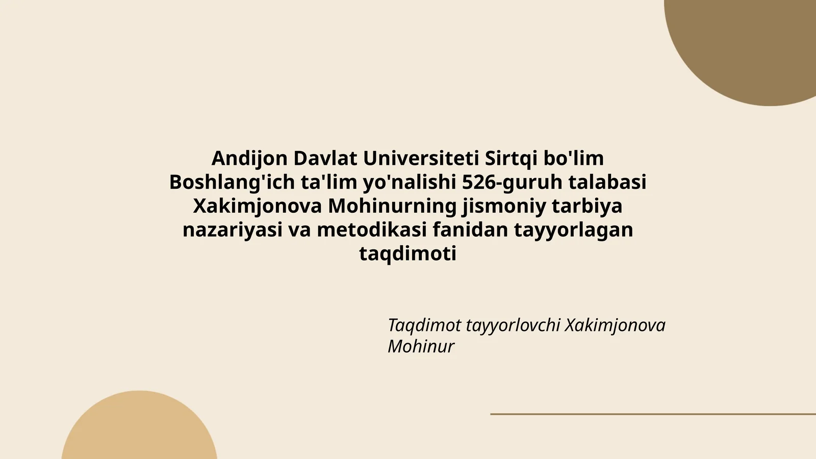 Jismoniy tarbiya nazariyasi va metodikasi fanidan tayyorlagan taqdimoti