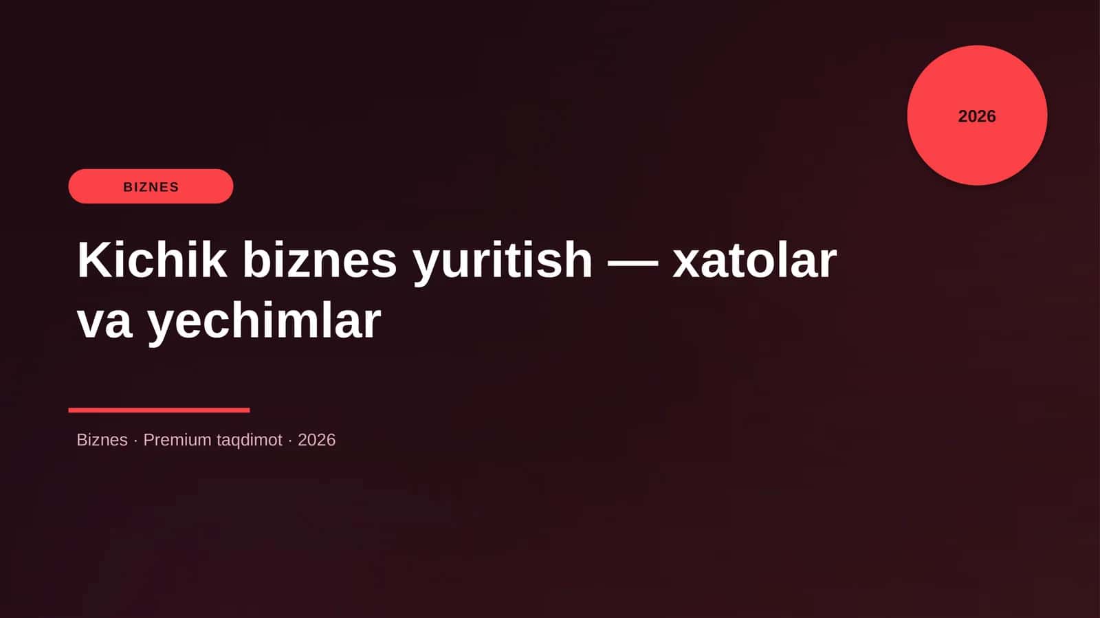 Kichik biznes yuritish — xatolar va yechimlar