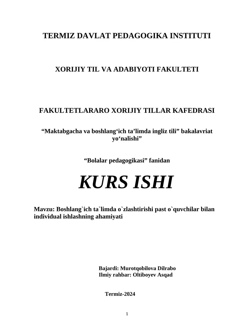 Boshlang`ich ta`limda o`zlashtirishi past o`quvchilar bilan individual ishlashning ahamiyati