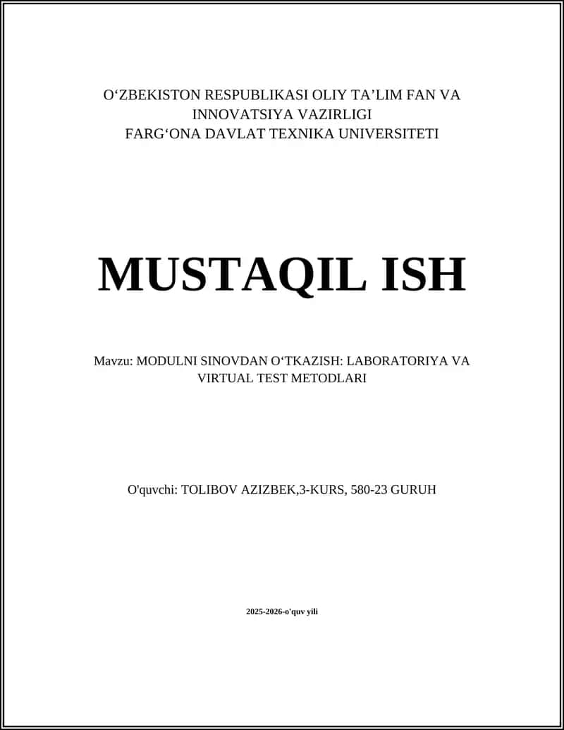 MODULNI SINOVDAN O‘TKAZISH: LABORATORIYA VA VIRTUAL TEST METODLARI