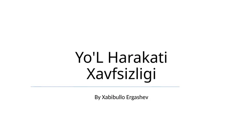 Yo'L Harakati Xavfsizligi