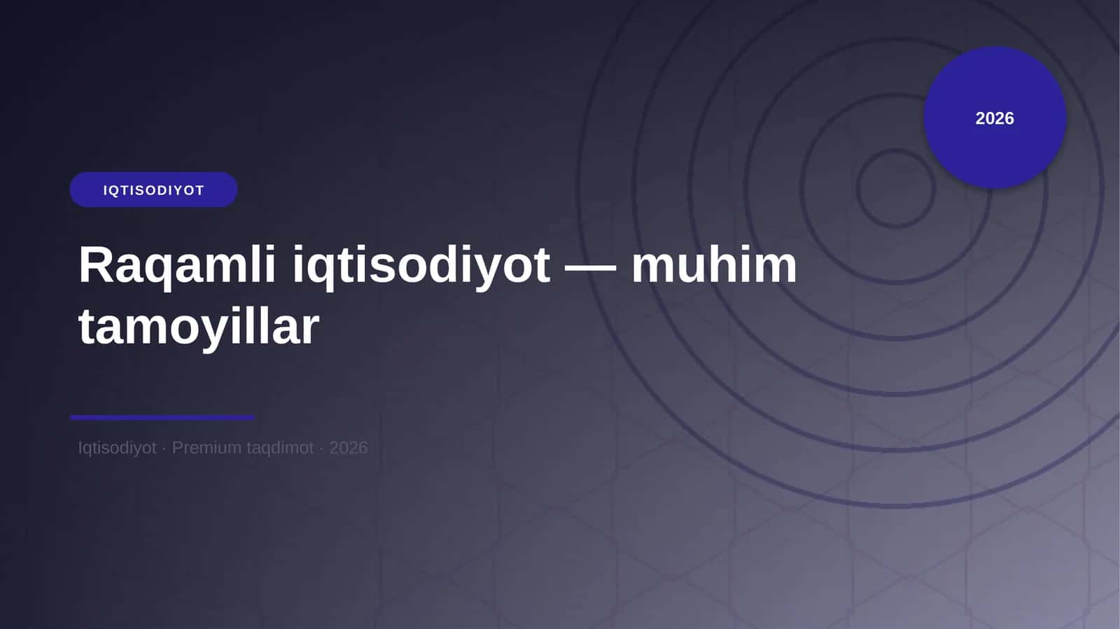 Raqamli iqtisodiyot — muhim tamoyillar