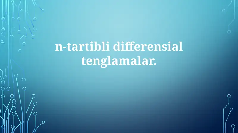 N-tartibli differensial tenglama