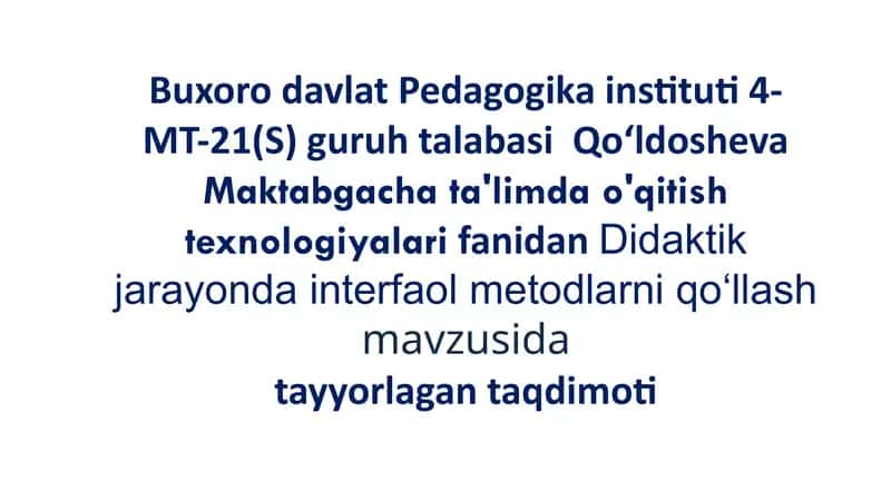 Didaktik jarayonda interfaol metodlarni qoʻllash