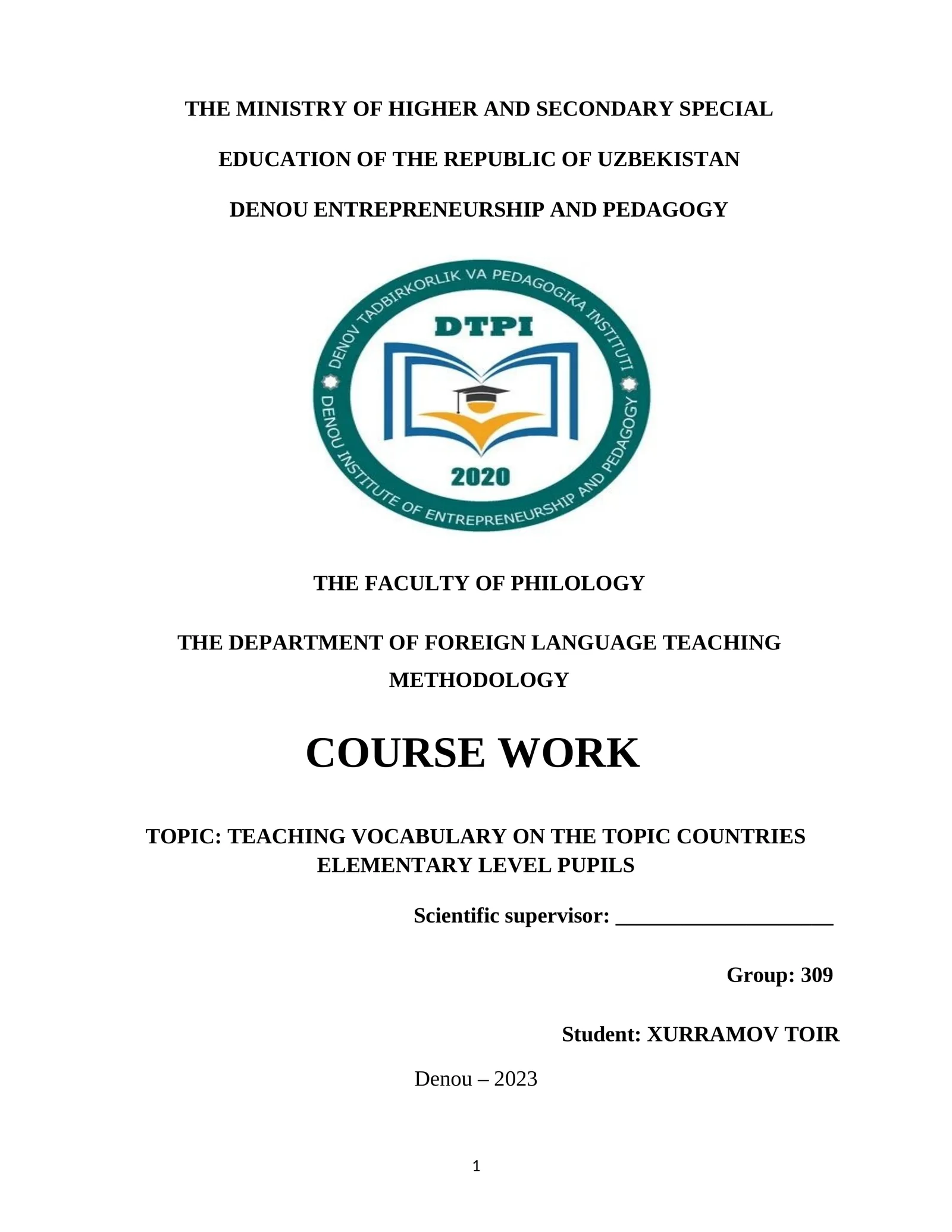 COURSE WORK TOPIC: TEACHING VOCABULARY ON THE TOPIC COUNTRIES ELEMENTARY LEVEL PUPILS