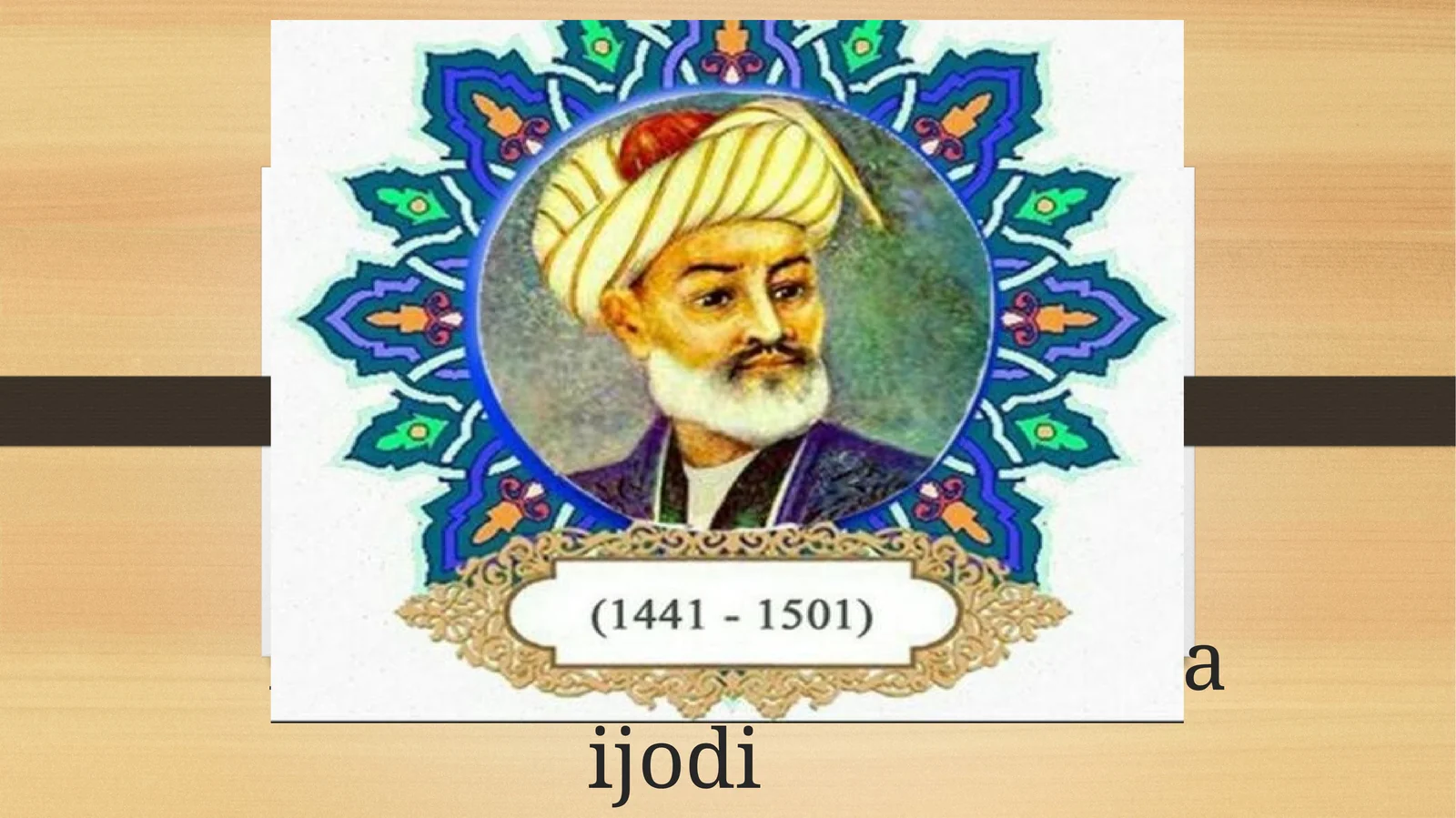 Alisher Navoiy hayoti va ijodi