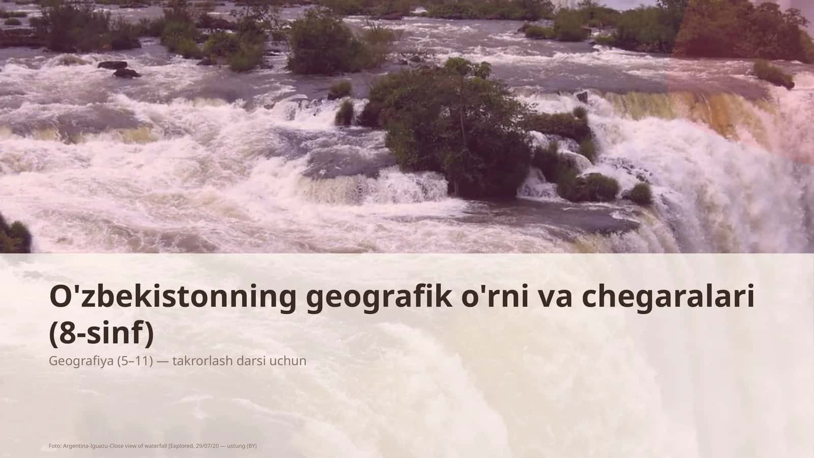 O'zbekistonning geografik o'rni va chegaralari (8-sinf)